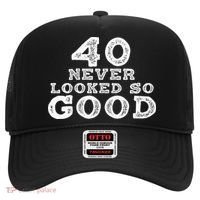 40 Never Looked So Good , 40th Birthday Over The Hill Hat thumb 0