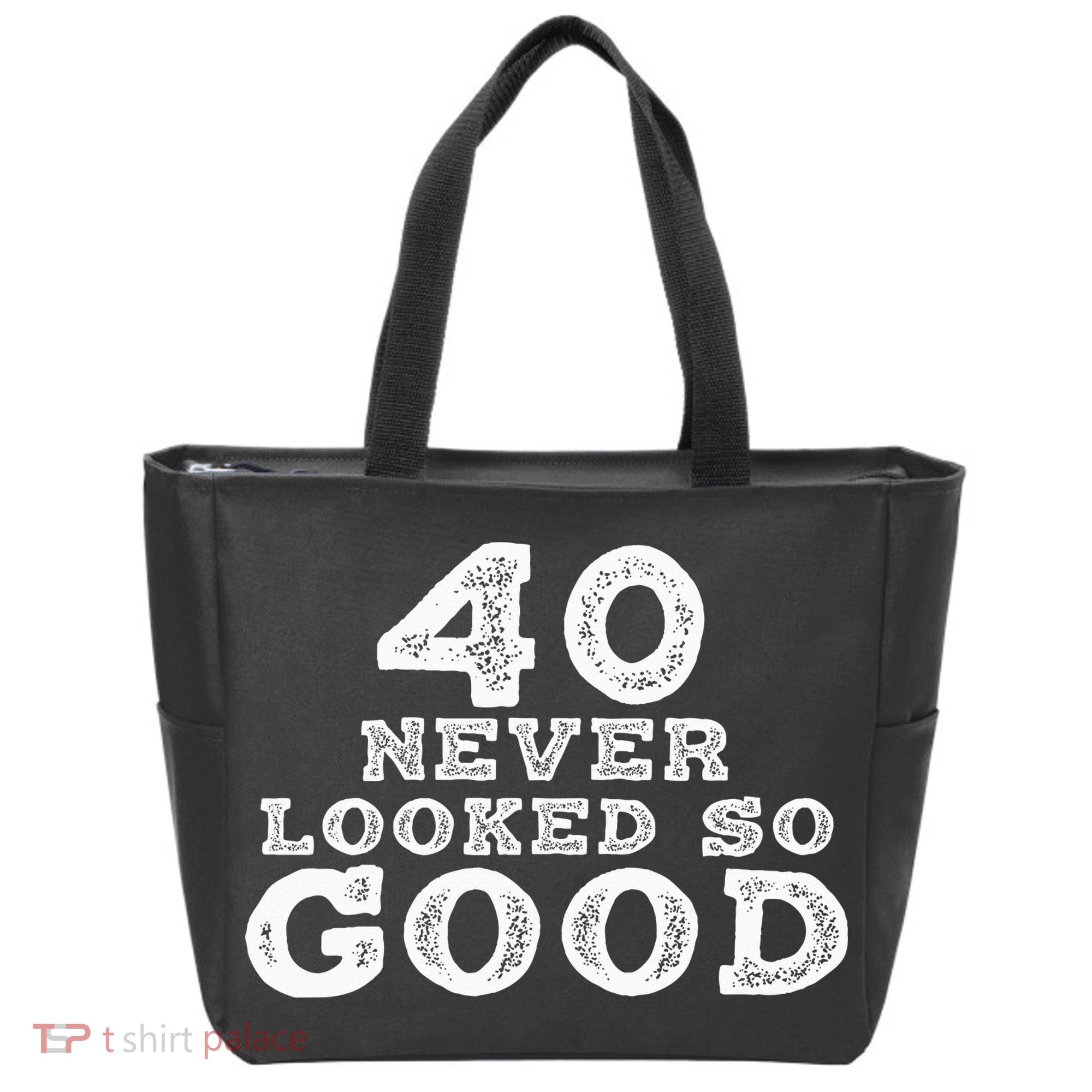 40 Never Looked So Good , 40th Birthday Over The Hill Tote Bag