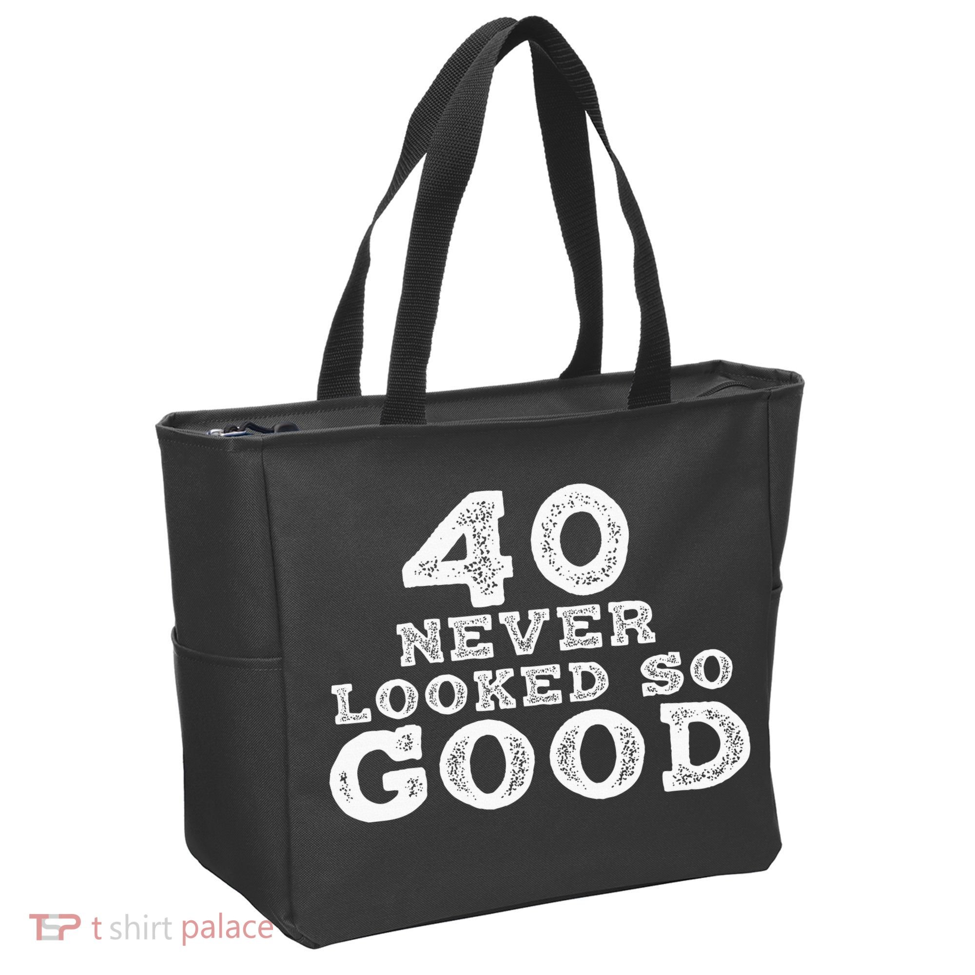 40 Never Looked So Good , 40th Birthday Over The Hill Tote Bag