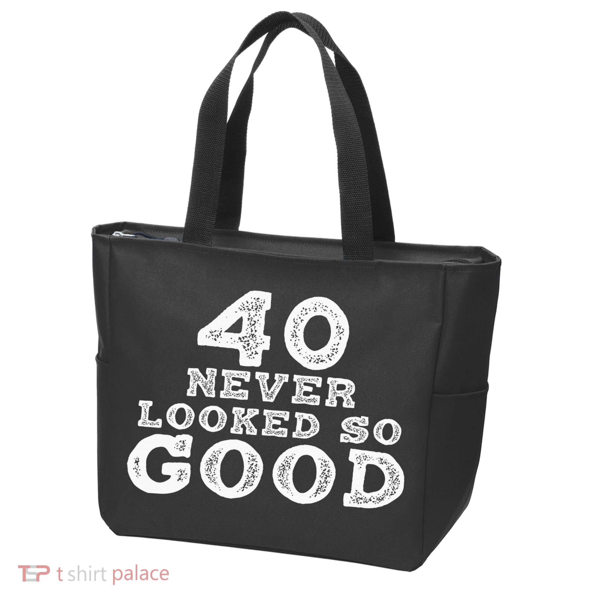 40 Never Looked So Good , 40th Birthday Over The Hill Tote Bag