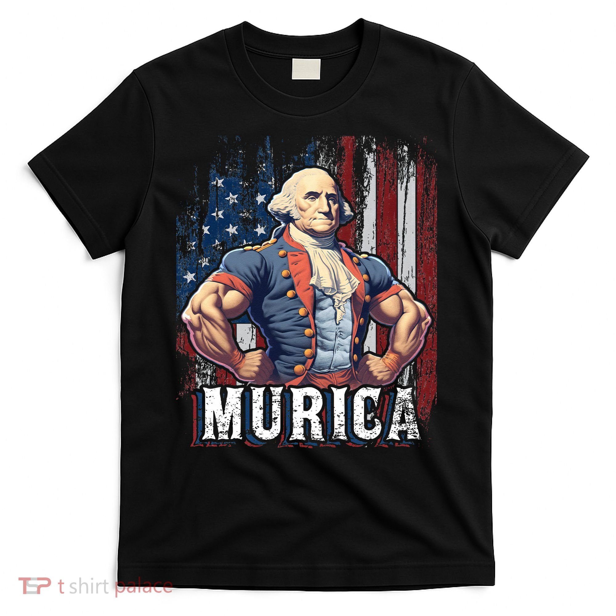4th of July Patriotic Funny George Washington July 4th T-Shirt