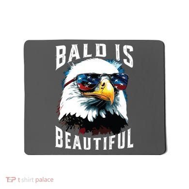4th Of July Independence Day Bald Eagle Bald Is Beautiful Mousepad
