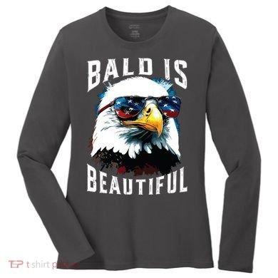 4th Of July Independence Day Bald Eagle Bald Is Beautiful Women's Long Sleeve Shirt