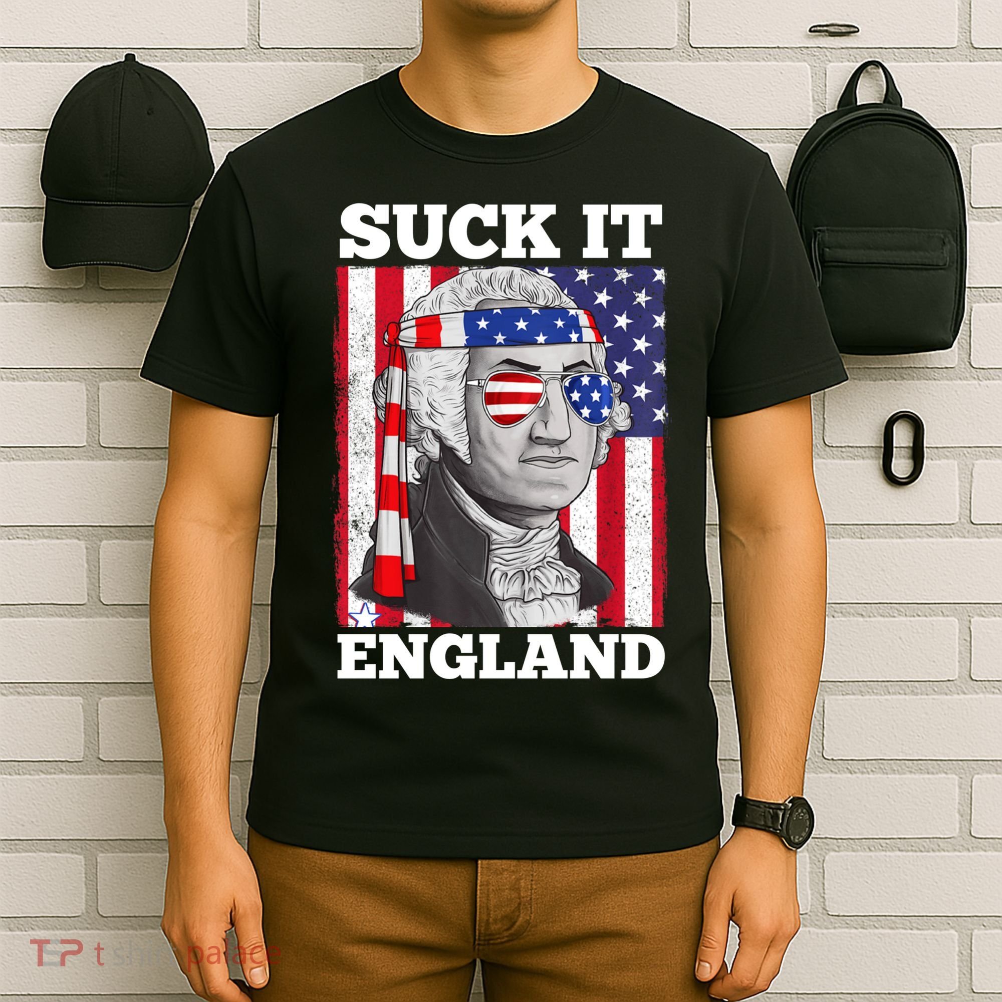 4th Of July Suck It England Washington In Patriotic Shade T-Shirt