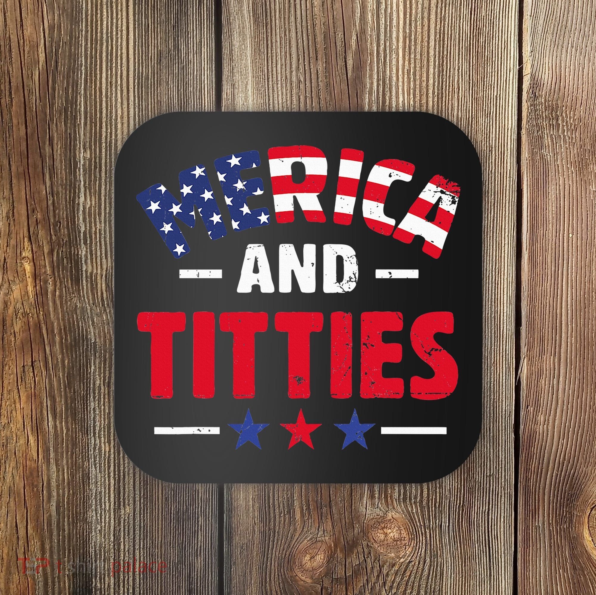 4th of July Merica and Titties Funny Coaster