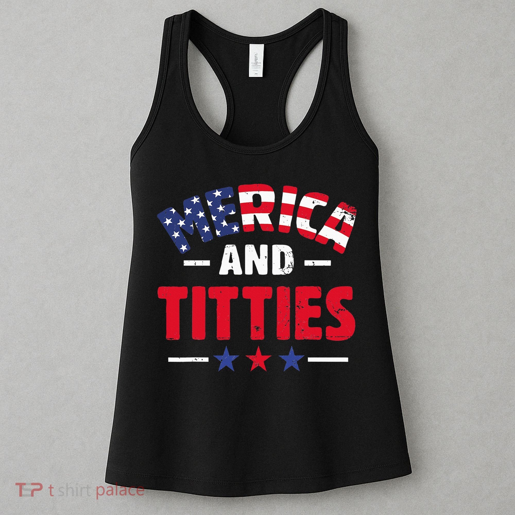 4th of July Merica and Titties Funny Women's Tank Top