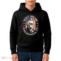 4th of July Suck It England George Washington 1776 Kids Hoodie thumb 4