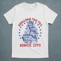 4th Of July Spilling The Tea Since 1773 History Teacher T-Shirt thumb 5