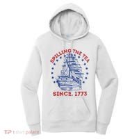 4th Of July Spilling The Tea Since 1773 History Teacher Women's Hoodie thumb 0