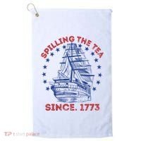 4th Of July Spilling The Tea Since 1773 History Teacher Golf Towel thumb 0