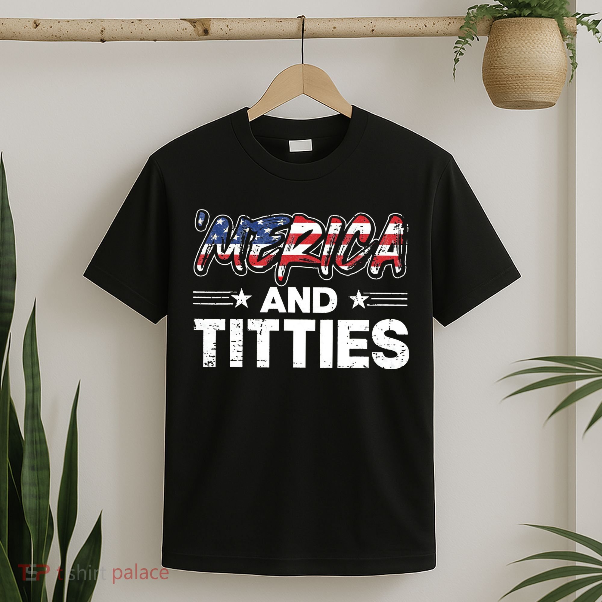4th of July Merica and Titties T-Shirt
