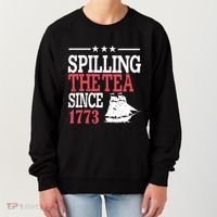 4th Of July Spilling The Tea Since 1773 Women's Sweatshirt thumb 0