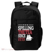 4th Of July Spilling The Tea Since 1773 Backpack thumb 0