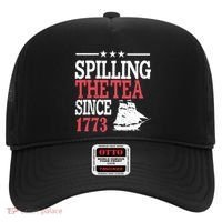 4th Of July Spilling The Tea Since 1773 Hat thumb 0