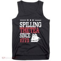 4th Of July Spilling The Tea Since 1773 Tank Top thumb 0