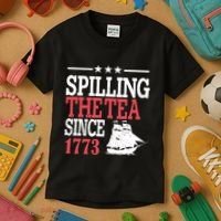 4th Of July Spilling The Tea Since 1773 Kids T-Shirt thumb 3