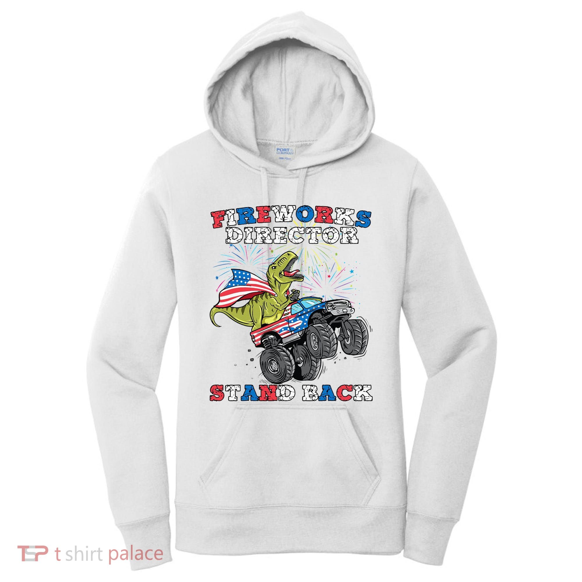 4th of July Fireworks Director T Rex Monster Truck Women's Hoodie