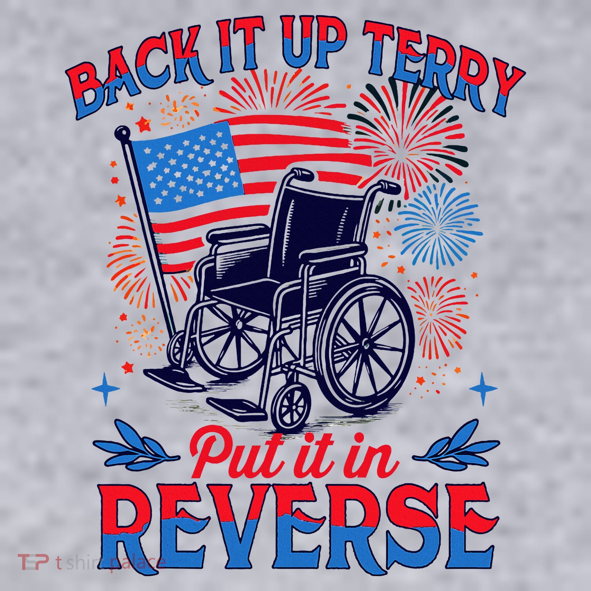 4th Of July Veteran Back Its Up Terry Put Its In Reverse Women's Sweatshirt