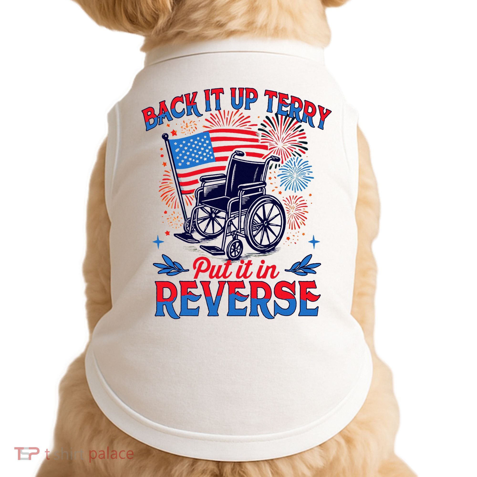 4th Of July Veteran Back Its Up Terry Put Its In Reverse Doggie Tank