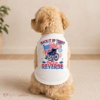 4th Of July Veteran Back Its Up Terry Put Its In Reverse Doggie Tank thumb 2