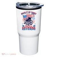4th Of July Veteran Back Its Up Terry Put Its In Reverse Tumbler thumb 0