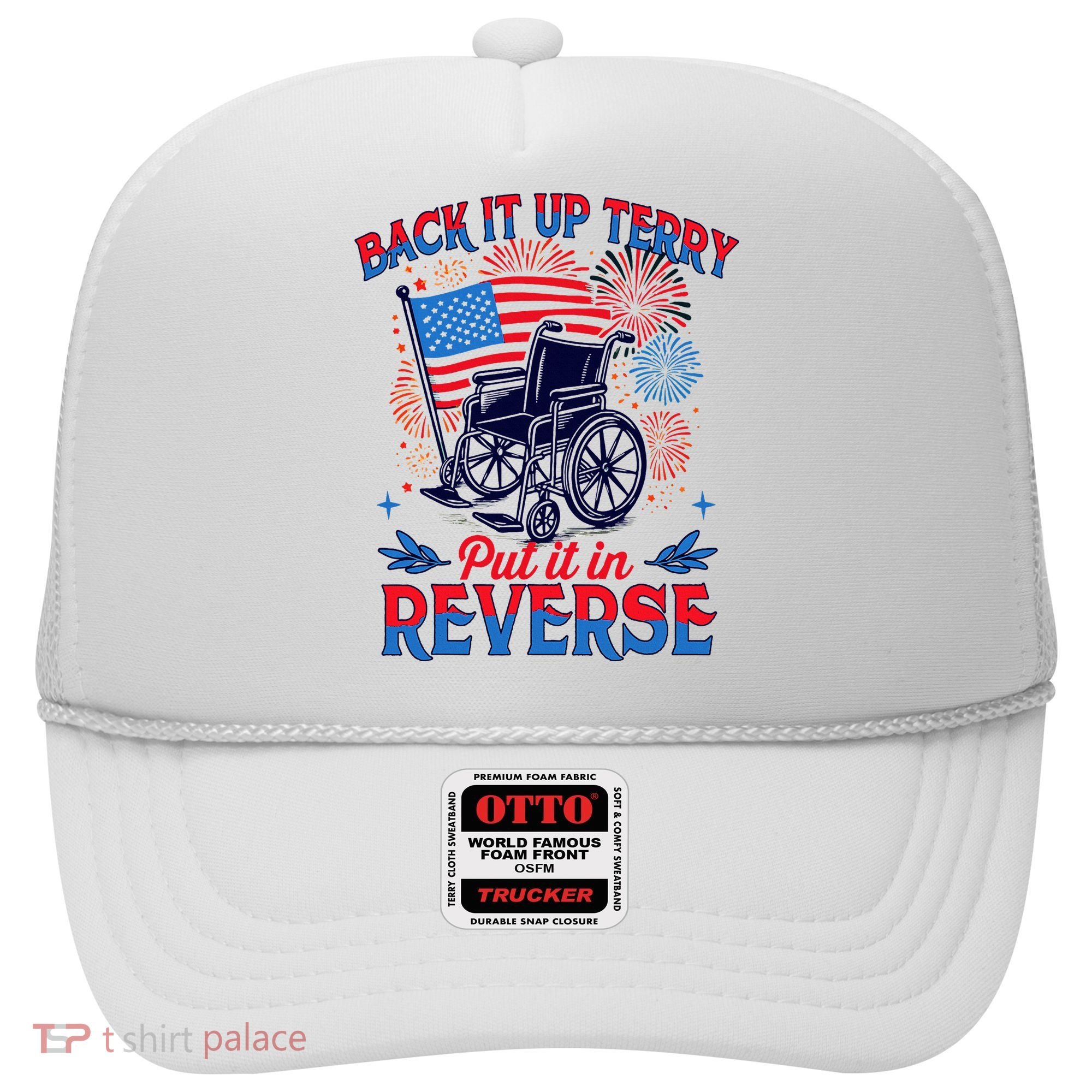 4th Of July Veteran Back Its Up Terry Put Its In Reverse Hat