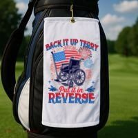 4th Of July Veteran Back Its Up Terry Put Its In Reverse Golf Towel thumb 2