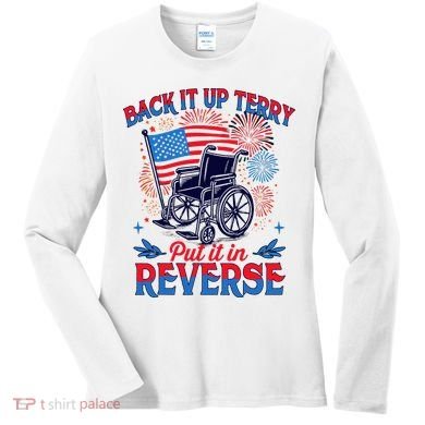 4th Of July Veteran Back Its Up Terry Put Its In Reverse Women's Long Sleeve Shirt