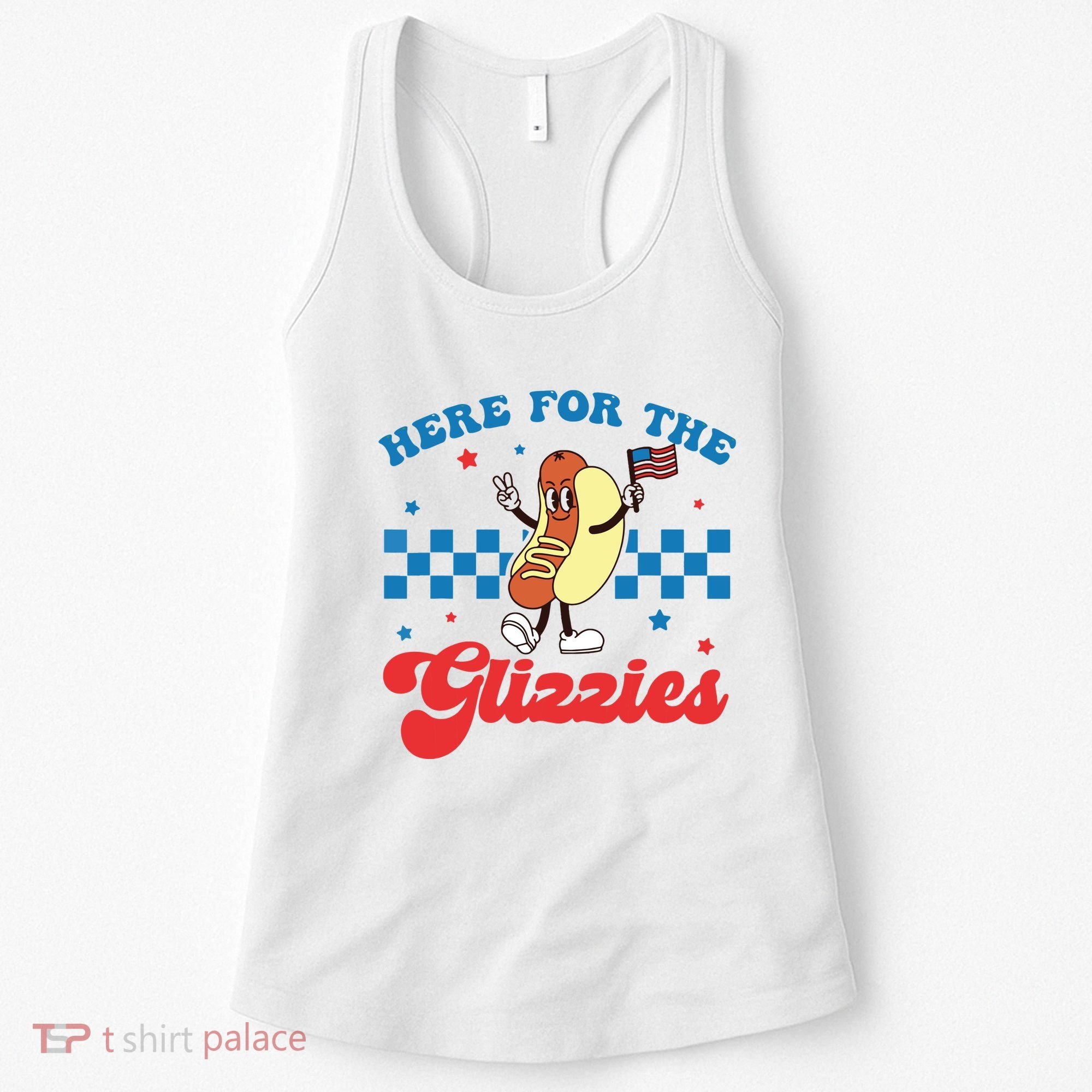 4th Of July Here For The Glizzies Funny Hot Dog Humor Women's Tank Top