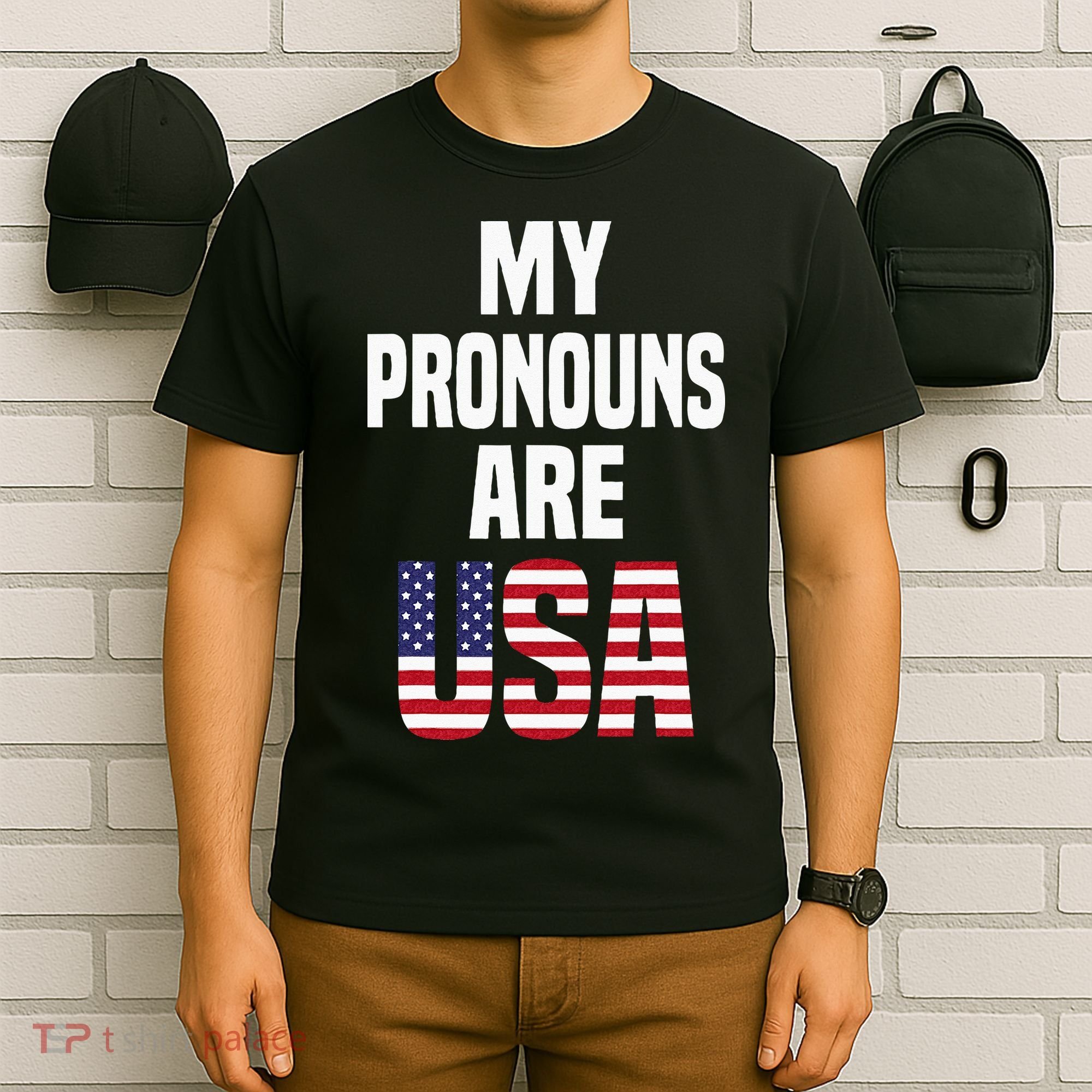 4th Of July Funny My Pronouns Are USA T-Shirt
