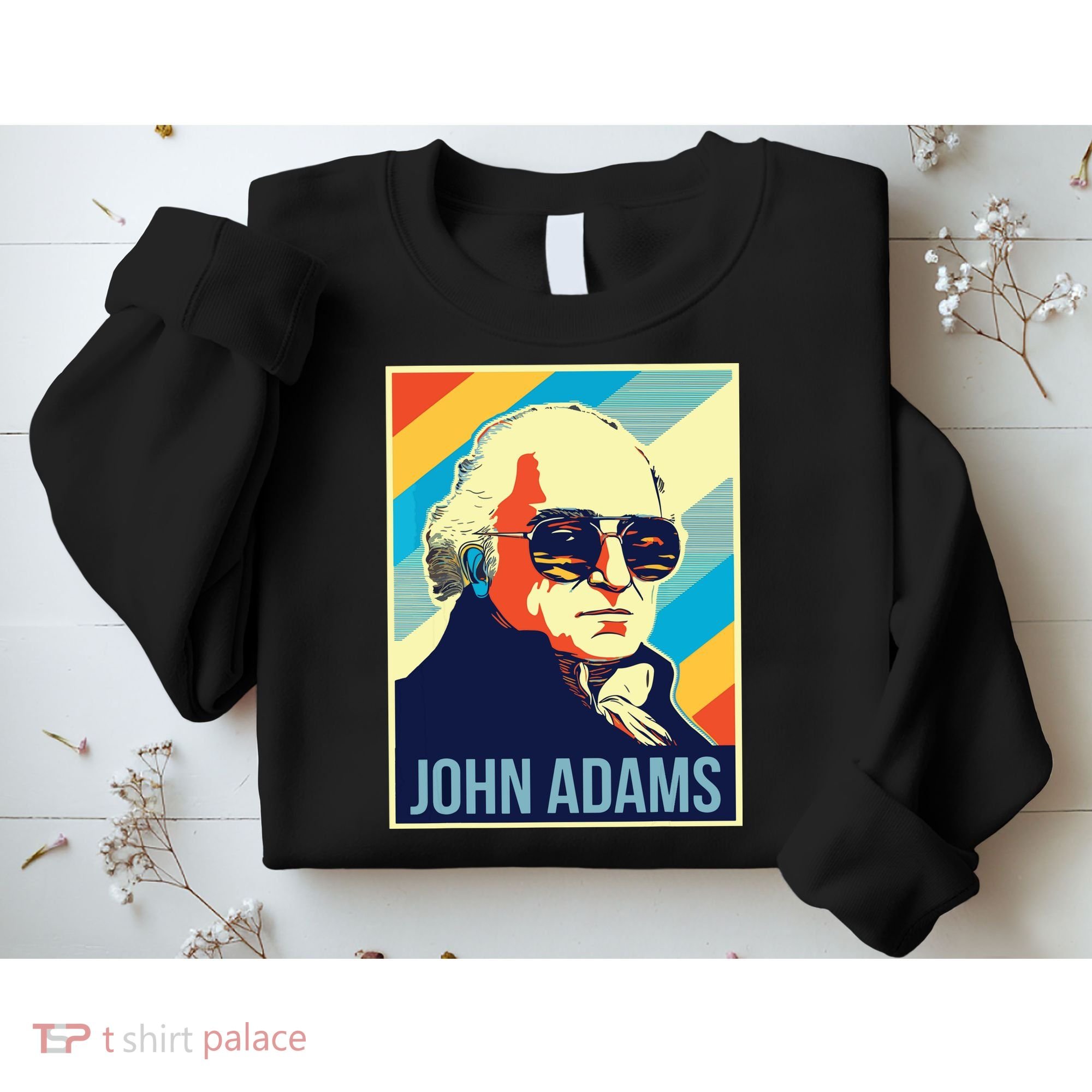 4th Of July John Adams President Retro Patriotic Sweatshirt