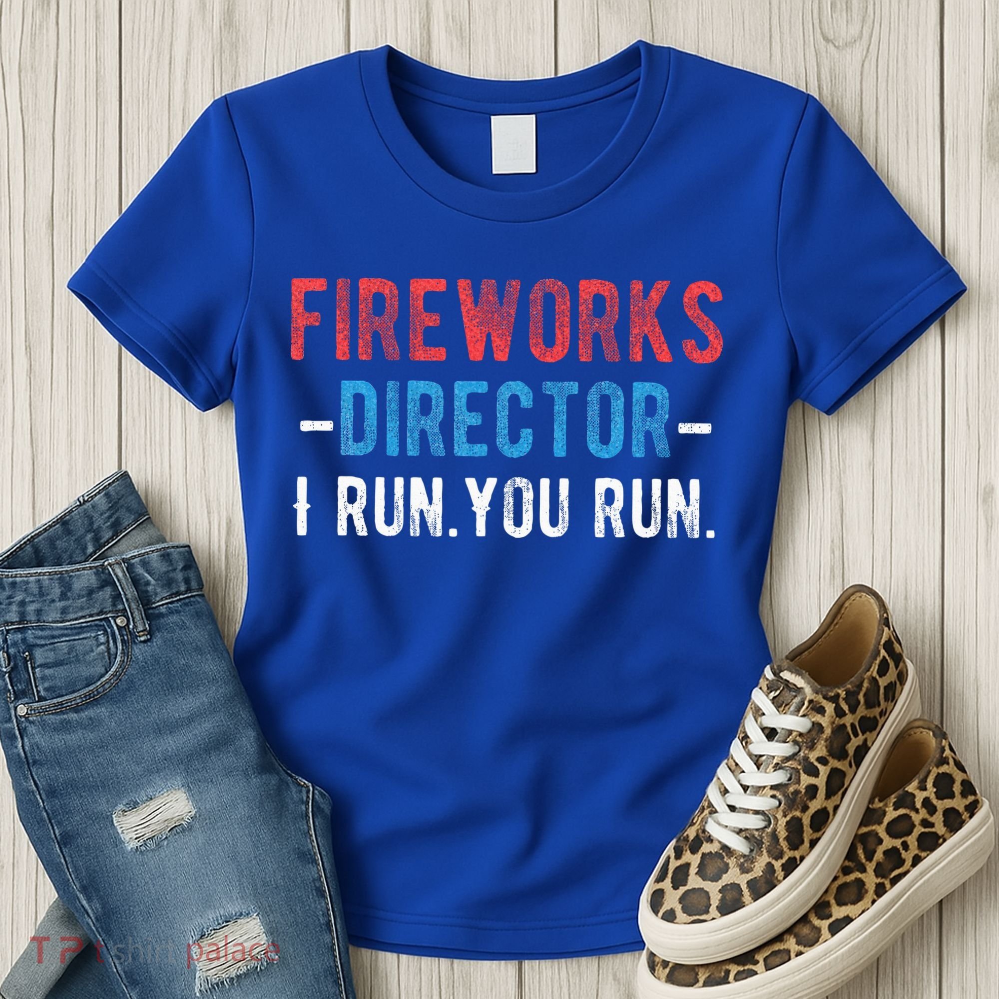 4th Of July Fireworks Director I Run You Run Women's T-Shirt