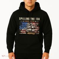 4th Of July Spilling The Tea Since 1773 Hoodie thumb 2