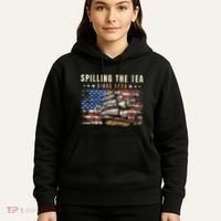 4th Of July Spilling The Tea Since 1773 Hoodie thumb 5