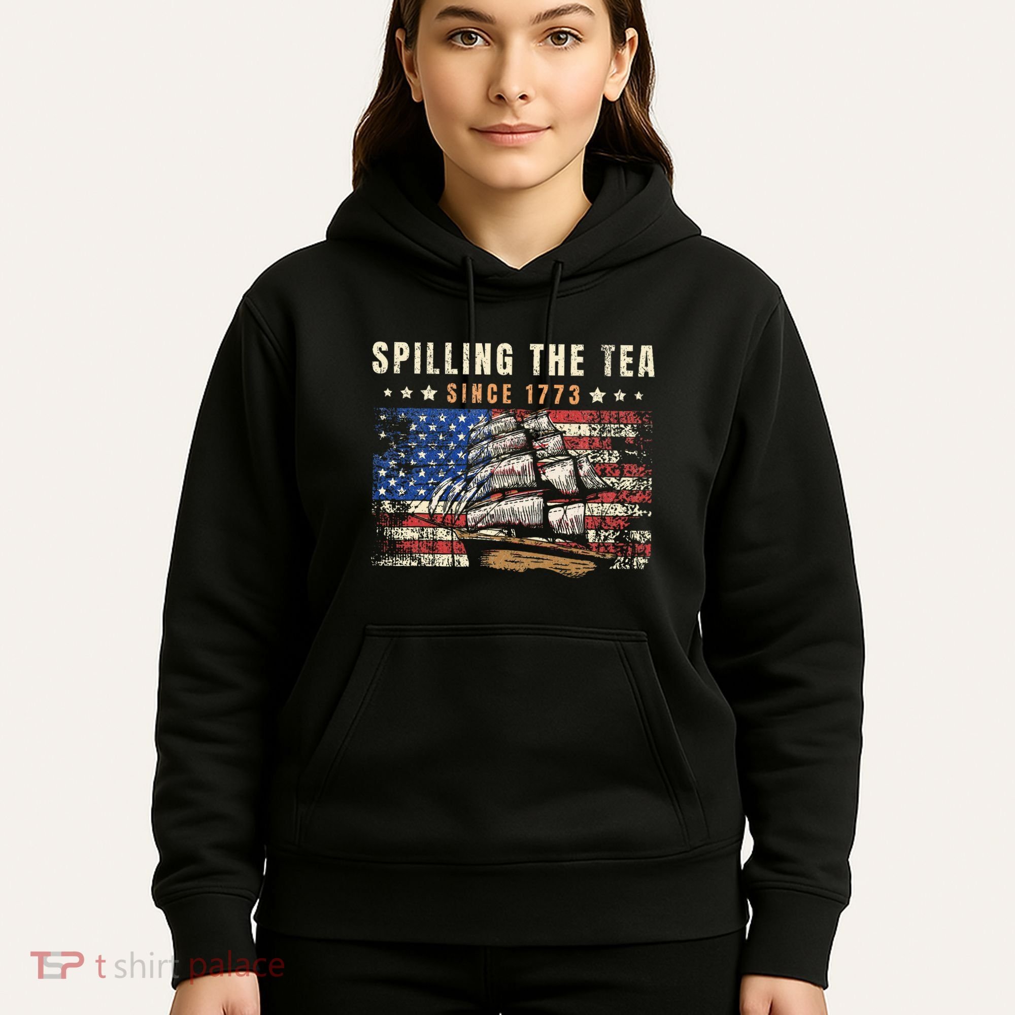 4th Of July Spilling The Tea Since 1773 Hoodie