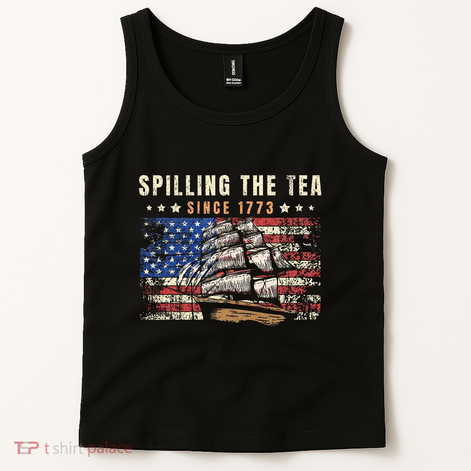 4th Of July Spilling The Tea Since 1773 Tank Top