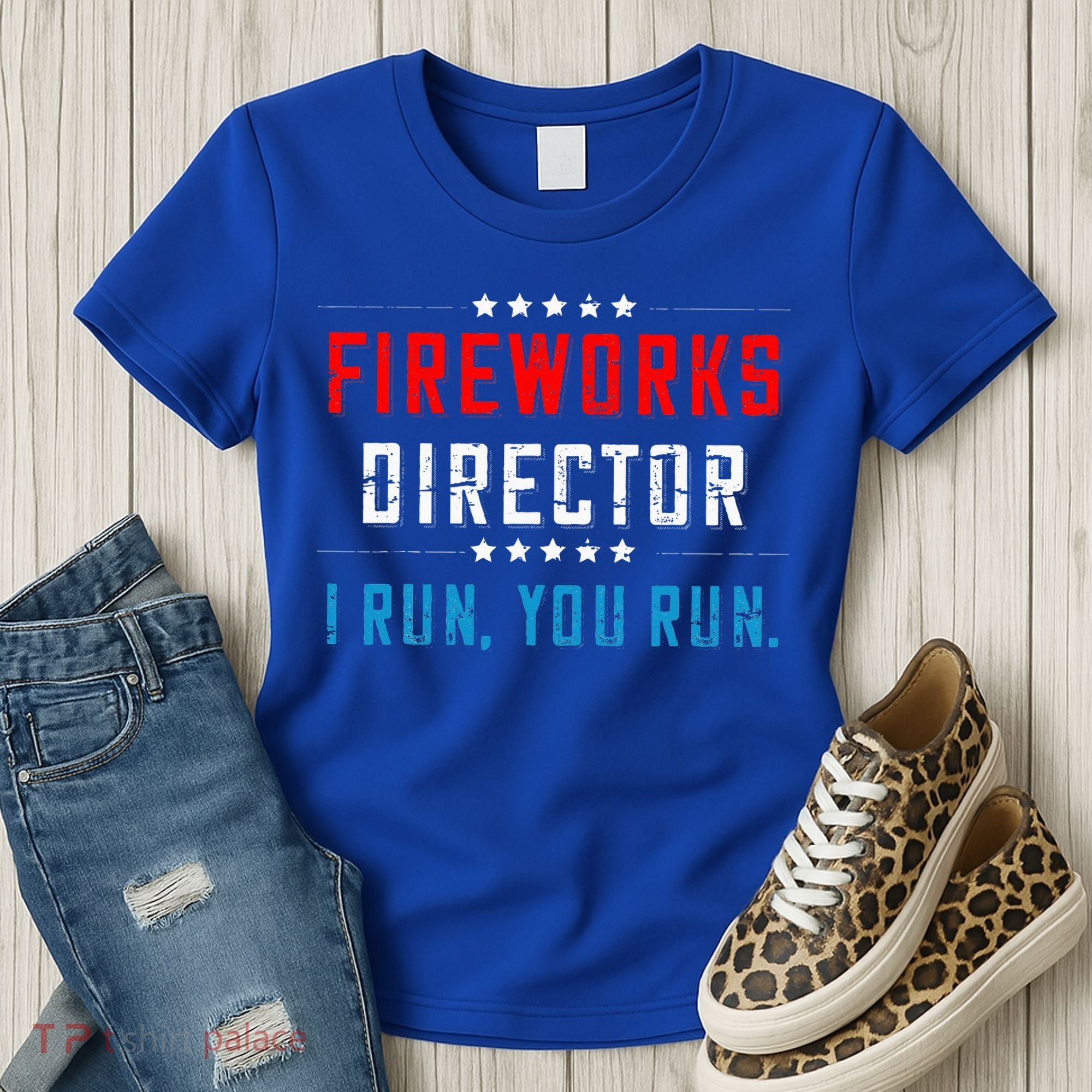 4th Of July Fireworks Director I Run You Run Women's T-Shirt
