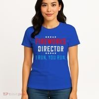 4th Of July Fireworks Director I Run You Run Women's T-Shirt thumb 4