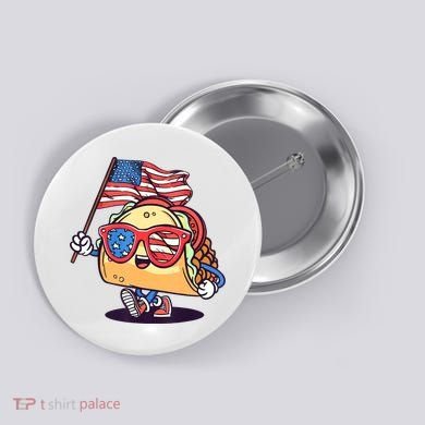 4th Of July Taco Patriotic Button