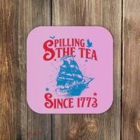4th Of July Spilling The Tea Since 1773 History Teacher Coaster thumb 0