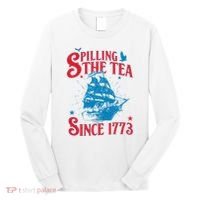 4th Of July Spilling The Tea Since 1773 History Teacher Long Sleeve Shirt thumb 0
