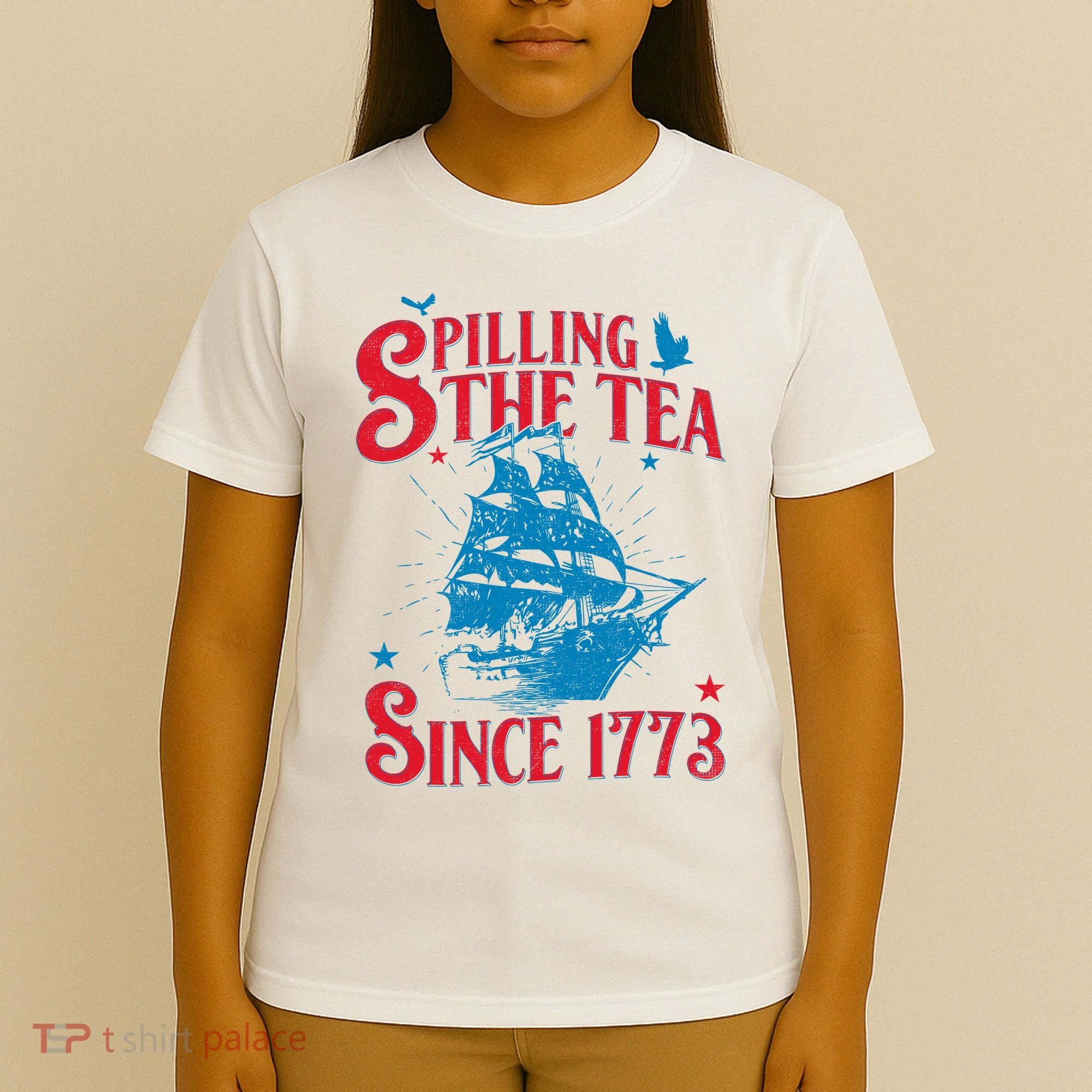 4th Of July Spilling The Tea Since 1773 History Teacher T-Shirt