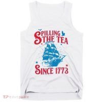 4th Of July Spilling The Tea Since 1773 History Teacher Tank Top thumb 0