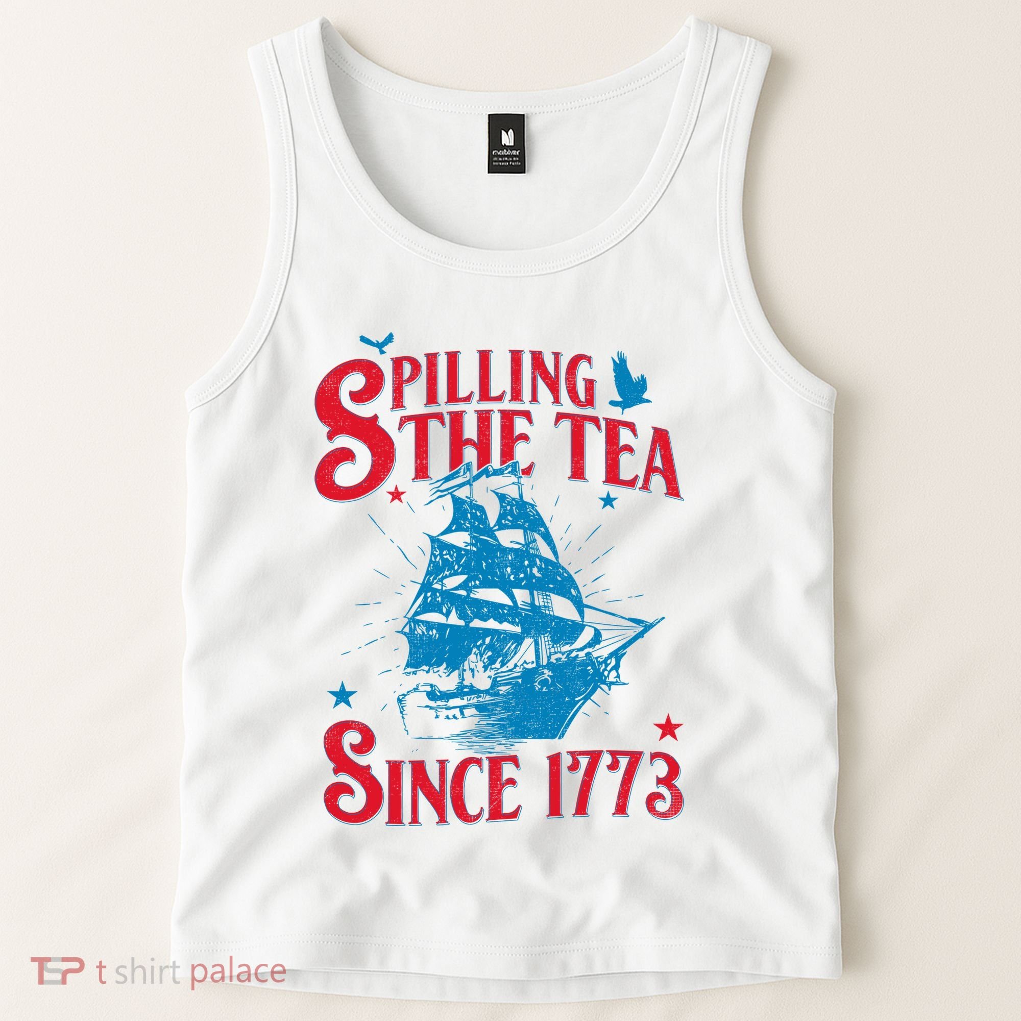4th Of July Spilling The Tea Since 1773 History Teacher Tank Top