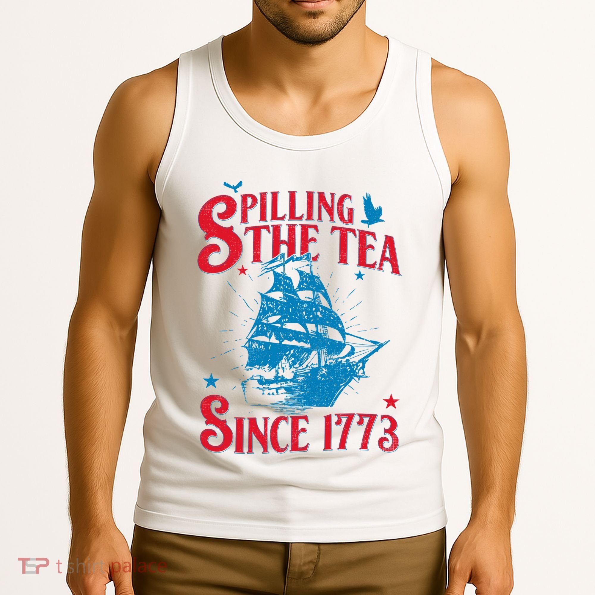4th Of July Spilling The Tea Since 1773 History Teacher Tank Top