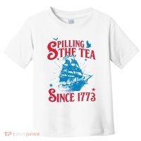 4th Of July Spilling The Tea Since 1773 History Teacher Toddler T-Shirt thumb 0