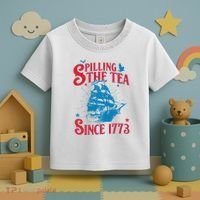 4th Of July Spilling The Tea Since 1773 History Teacher Toddler T-Shirt thumb 3