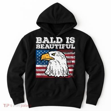 4th Of July Bald Is Beautiful Eagle Patriotic Hoodie