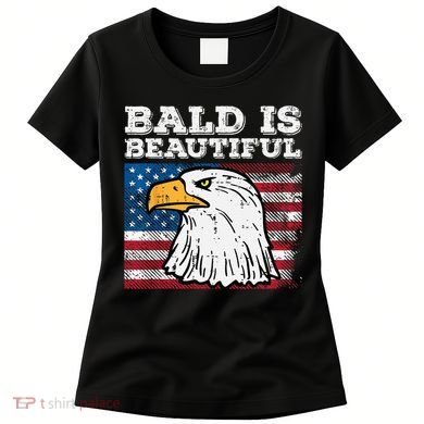 4th Of July Bald Is Beautiful Eagle Patriotic Women's T-Shirt