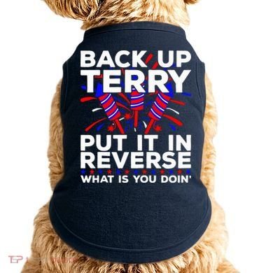 Back it Up Terry Put It In Reverse July 4th Fireworks Terry Doggie Tank